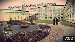 Slavnostní otevření nové školní zahrady